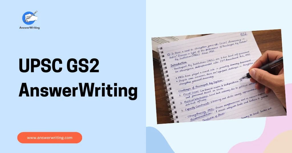 UPSC GS2 Answer Writing
