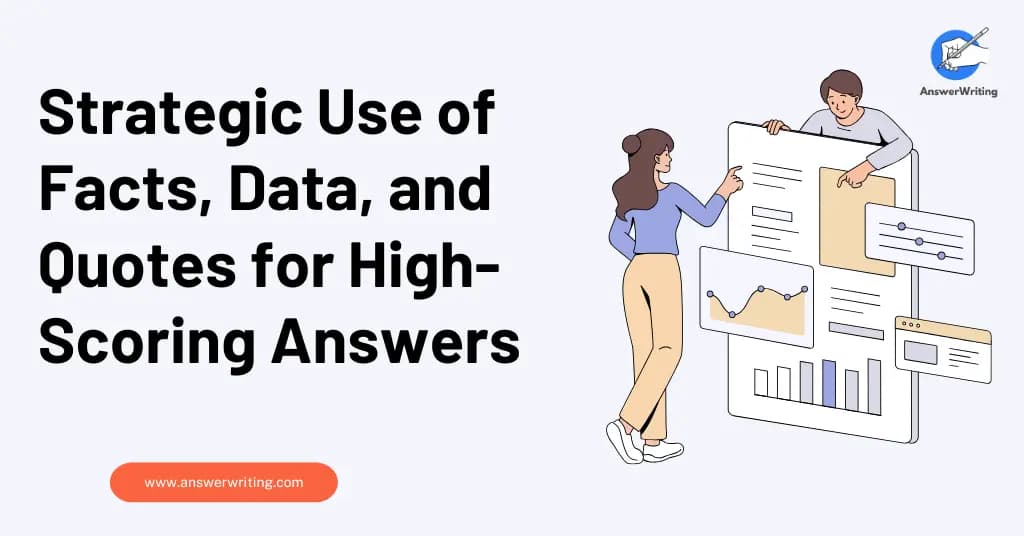 How to Use Facts, Data, and Quotes Effectively in UPSC Essays?