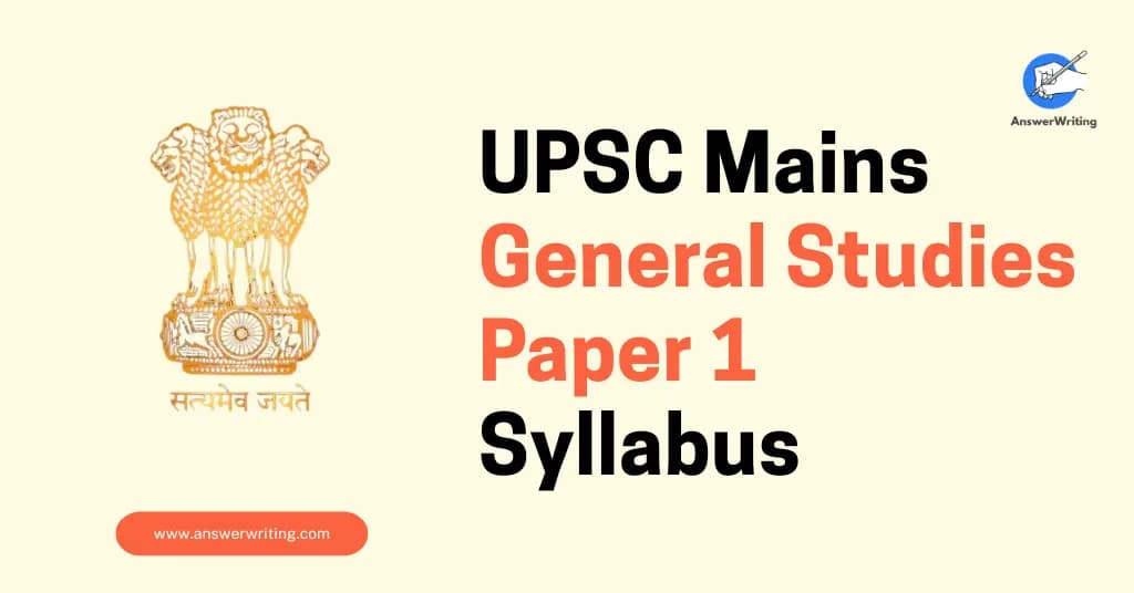 UPSC Mains GS1 Syllabus