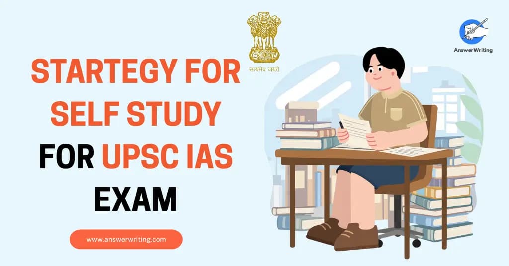 Startegy for Self Study for UPSC IAS Exam