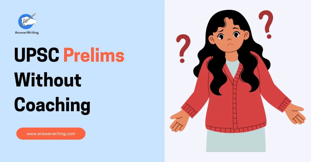 How to Clear UPSC Prelims Without Coaching