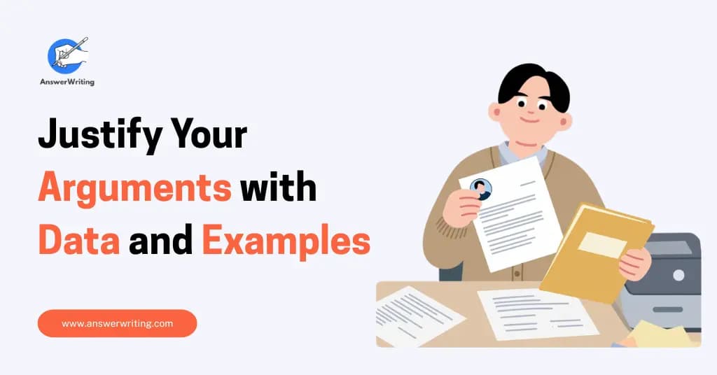 How to Justify Your Arguments with Data and Examples