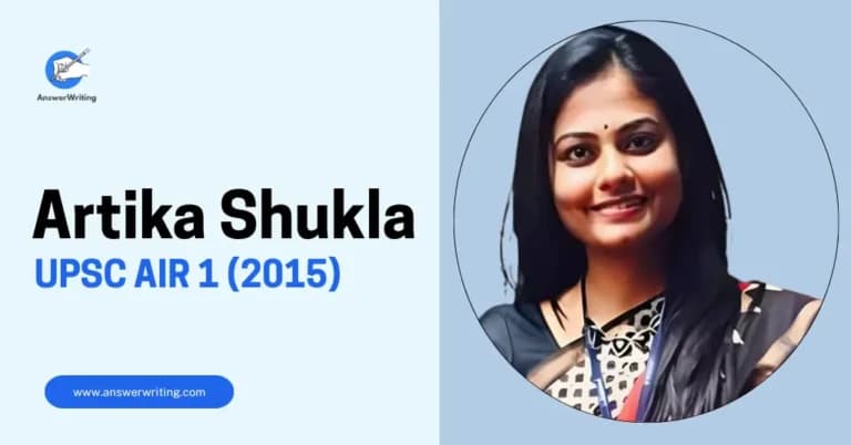 Artika Shukla UPSC AIR 1 (2015), Strategy, and How a Doctor Topped India on Her First Attempt by answerwriting
