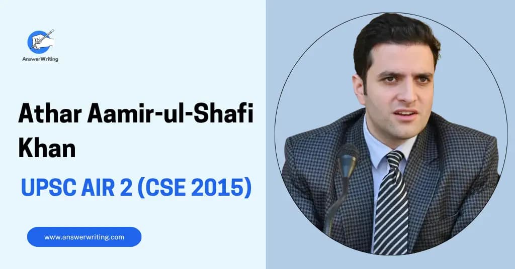 Athar Aamir IAS: UPSC AIR 2 (2015), Strategy, and the Journey from Sopore to the IAS