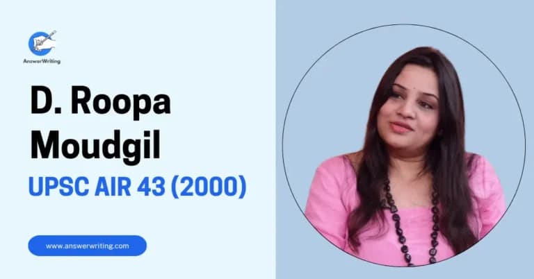 D. Roopa Moudgil UPSC Rank 43, Strategy, and Career Journey by answerwriting