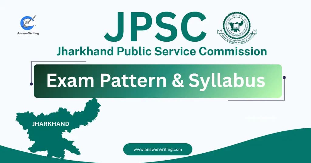 JPSC Exam Pattern and Syllabus (Jharkhand)