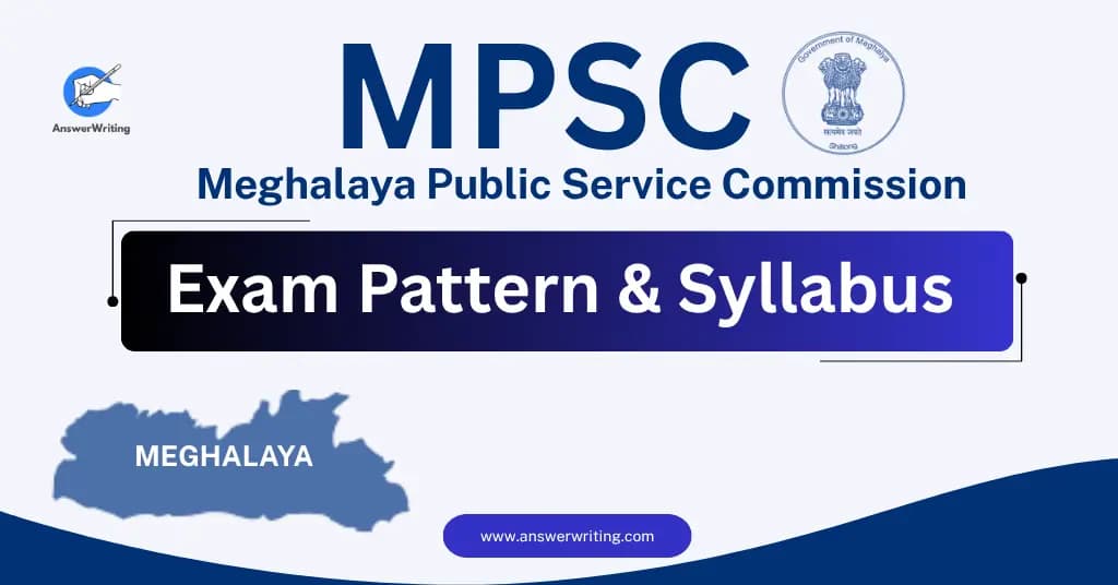 MPSC Exam Pattern and Syllabus (Meghalaya)