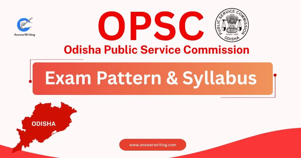 OPSC Exam Pattern and Syllabus (Odisha)